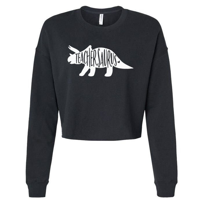 Teachersaurus Like A Normal Teacher Awesome Dinosaur Teacher Cropped Pullover Crew