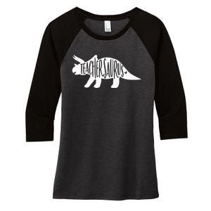 Teachersaurus Like A Normal Teacher Awesome Dinosaur Teacher Women's Tri-Blend 3/4-Sleeve Raglan Shirt