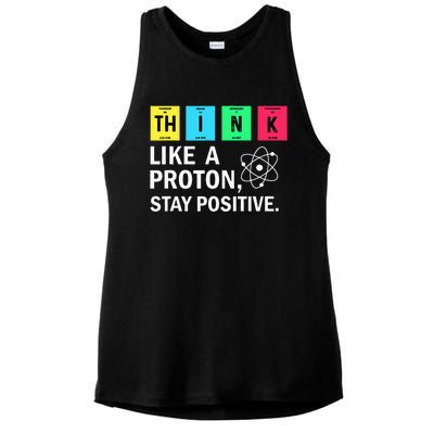 Think Like A Proton Stay Positive Funny Science Ladies PosiCharge Tri-Blend Wicking Tank