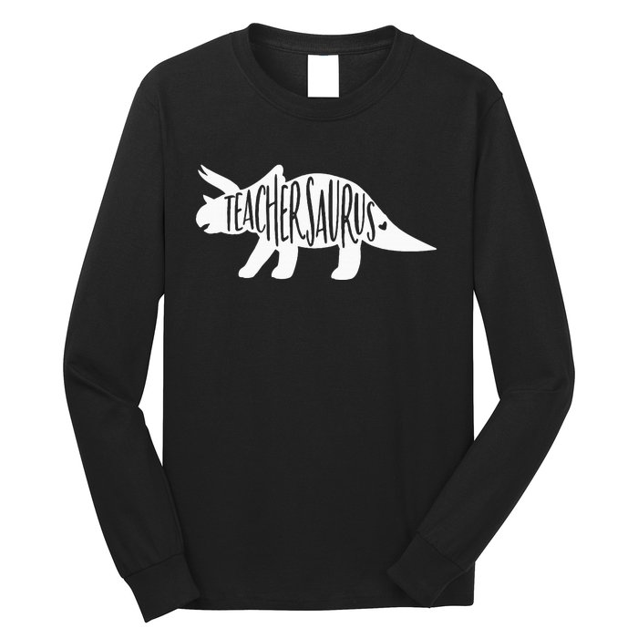 Teachersaurus Like A Normal Teacher Awesome Dinosaur Teacher Long Sleeve Shirt