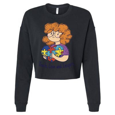 Teach Love And Inspire Teacher Autism Cropped Pullover Crew