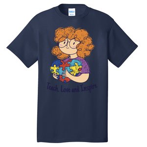 Teach Love And Inspire Teacher Autism Tall T-Shirt