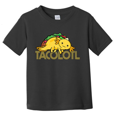 Taco Lover   Axolotl Lover Women Cute Mexican Axolotl  Toddler T-Shirt