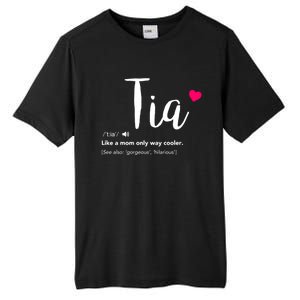 Tia Like A Mom Only Cooler Can Keep Calm New Aunt Gift Tall Fusion ChromaSoft Performance T-Shirt