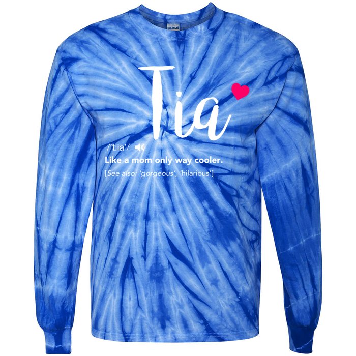 Tia Like A Mom Only Cooler Can Keep Calm New Aunt Gift Tie-Dye Long Sleeve Shirt