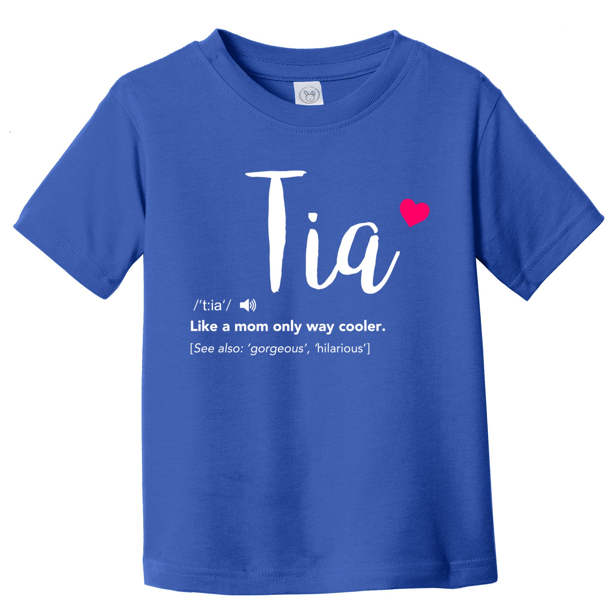 Tia Like A Mom Only Cooler Can Keep Calm New Aunt Gift Toddler T-Shirt