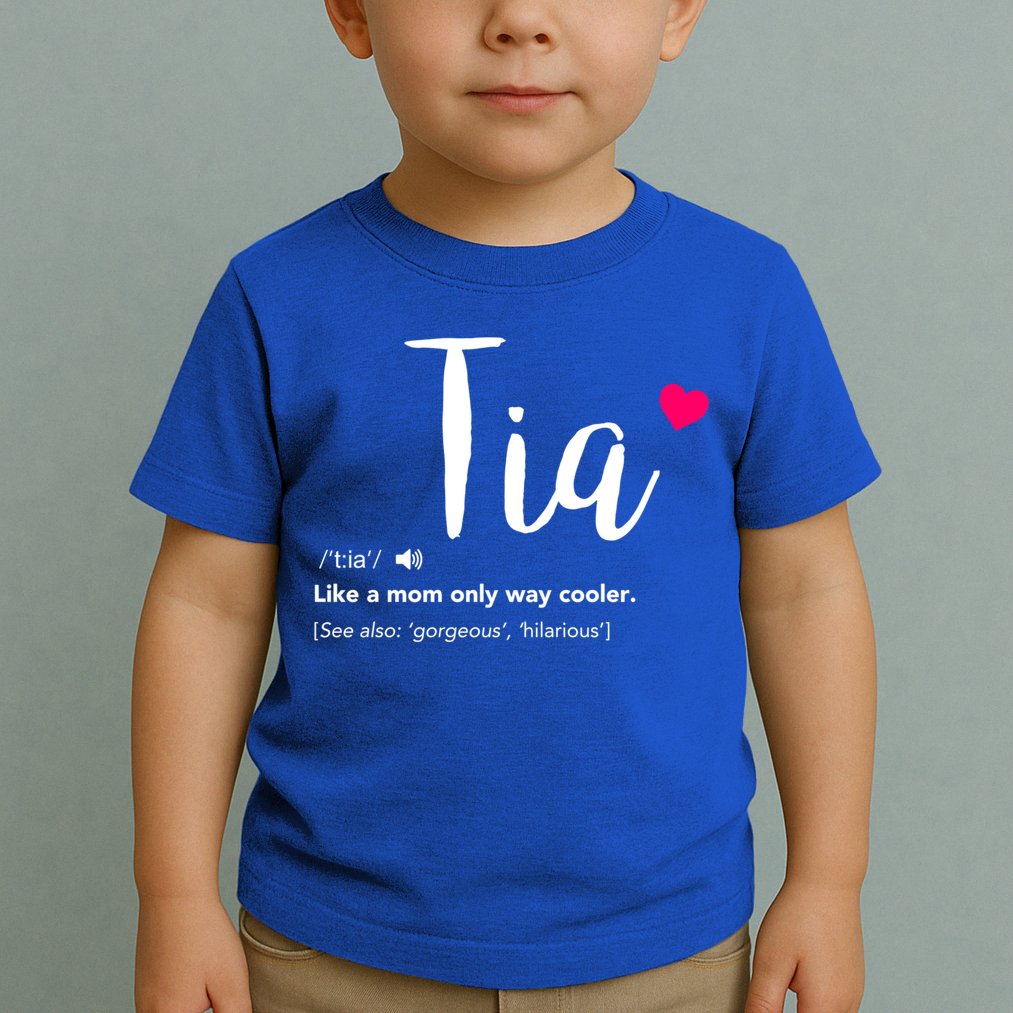 Tia Like A Mom Only Cooler Can Keep Calm New Aunt Gift Toddler T-Shirt