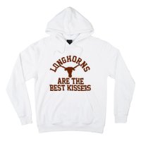 Texas Longhorn Are The Best Kissers Hoodie