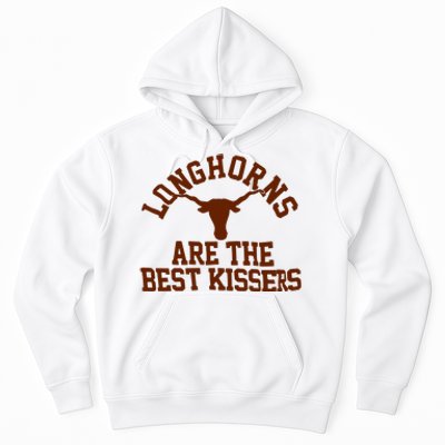 Texas Longhorn Are The Best Kissers Hoodie