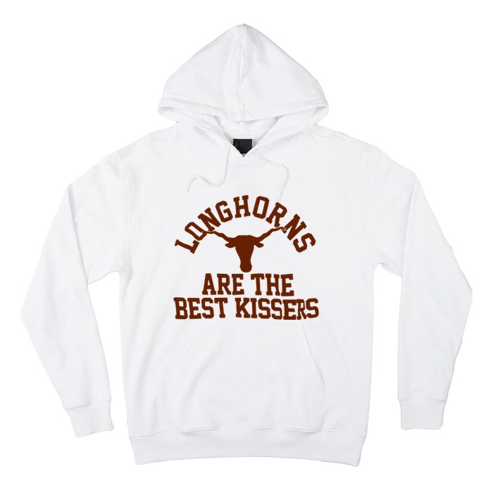 Texas Longhorn Are The Best Kissers Hoodie