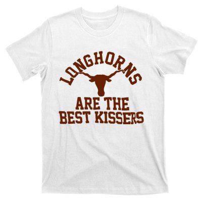 Texas Longhorn Are The Best Kissers T-Shirt