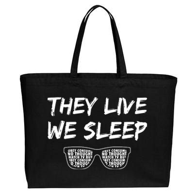 They Live And We Sleep Cotton Canvas Jumbo Tote