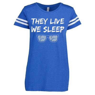 They Live And We Sleep Enza Ladies Jersey Football T-Shirt