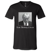 Trump Law Abiding Citizen My Ass Got Arrested V-Neck T-Shirt