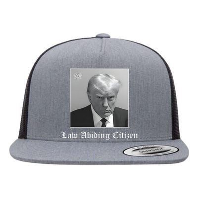 Trump Law Abiding Citizen My Ass Got Arrested Flat Bill Trucker Hat