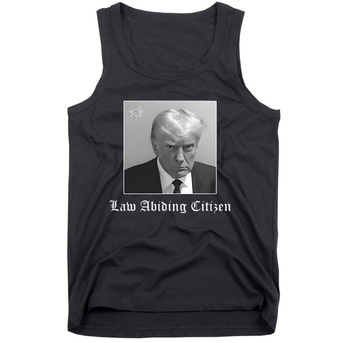 Trump Law Abiding Citizen My Ass Got Arrested Tank Top