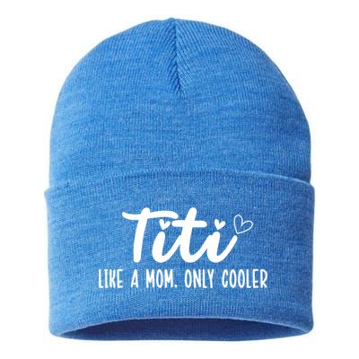 Titi Like A Mom Only Cooler Titi Aunt Titi Auntie Gift Sustainable Knit Beanie