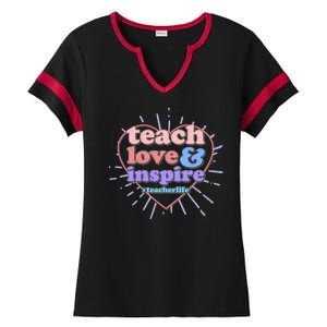 Teach Love And Inspire #Teacher Life Ladies Halftime Notch Neck Tee