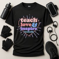 Teach Love And Inspire #Teacher Life Cooling Performance Crew T-Shirt