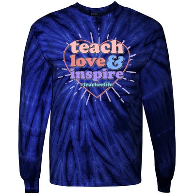 Teach Love And Inspire #Teacher Life Tie-Dye Long Sleeve Shirt