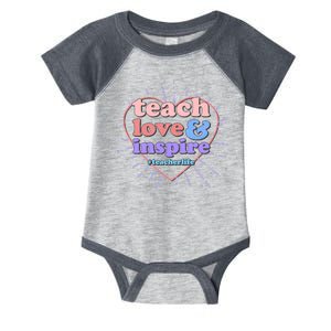 Teach Love And Inspire #Teacher Life Infant Baby Jersey Bodysuit