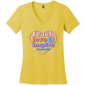 Teach Love And Inspire #Teacher Life Women's V-Neck T-Shirt