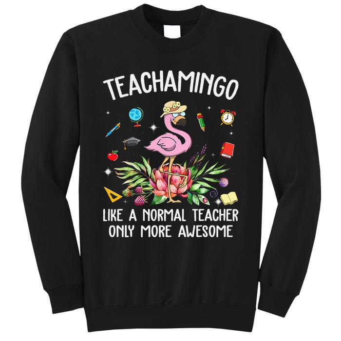 Teachamingo Like a Normal Teacher Flamingo Tall Sweatshirt