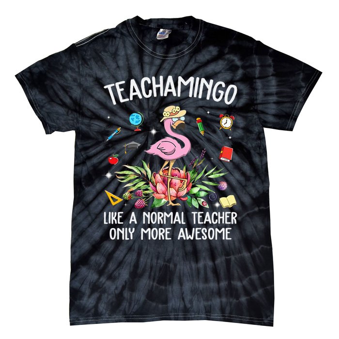 Teachamingo Like a Normal Teacher Flamingo Tie-Dye T-Shirt