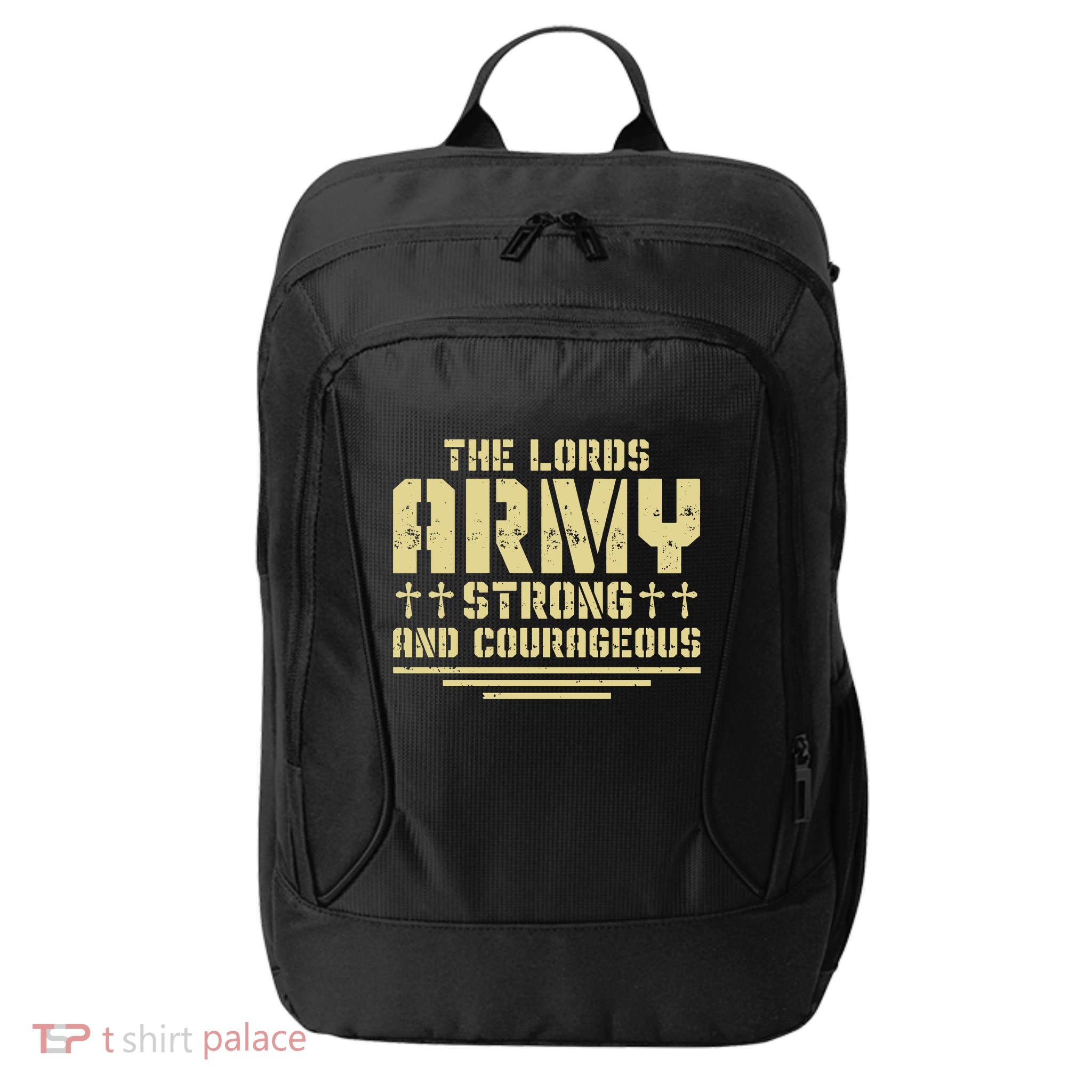 The Lords Army Strong And Courageous Jesus Christ City Backpack