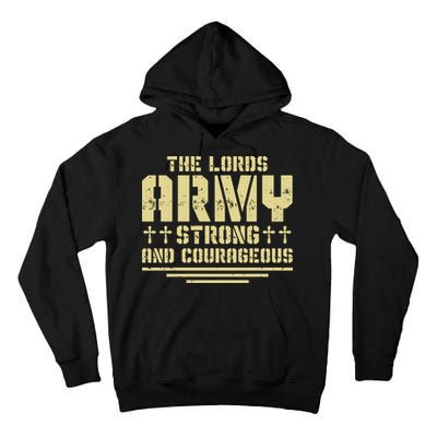 The Lords Army Strong And Courageous Jesus Christ Tall Hoodie