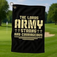 The Lords Army Strong And Courageous Jesus Christ Golf Towel