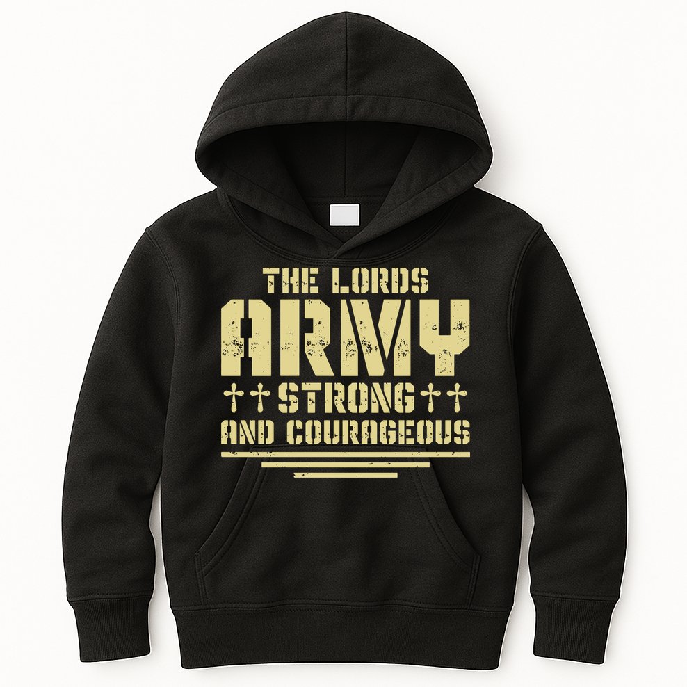 The Lords Army Strong And Courageous Jesus Christ Kids Hoodie