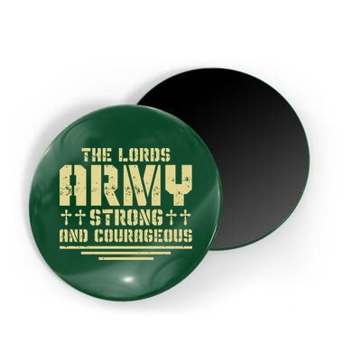 The Lords Army Strong And Courageous Jesus Christ Magnet