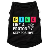 Think Like A Proton Stay Positive Funny Science Doggie Tank