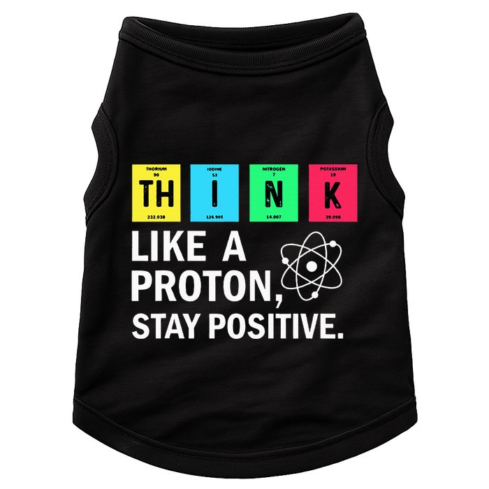 Think Like A Proton Stay Positive Funny Science Doggie Tank