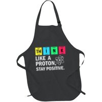 Think Like A Proton Stay Positive Funny Science Apron