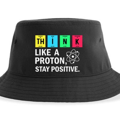 Think Like A Proton Stay Positive Funny Science Sustainable Bucket Hat