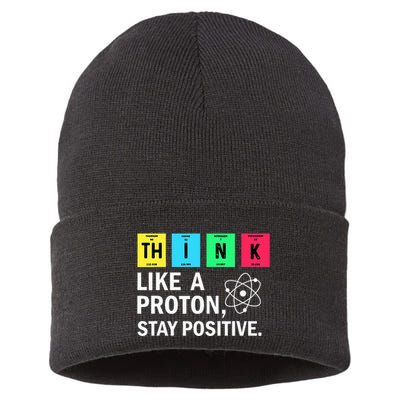 Think Like A Proton Stay Positive Funny Science Sustainable Knit Beanie
