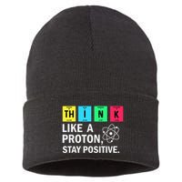Think Like A Proton Stay Positive Funny Science Sustainable Knit Beanie