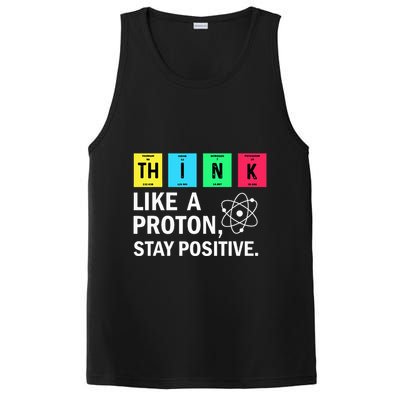 Think Like A Proton Stay Positive Funny Science PosiCharge Competitor Tank