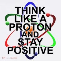 Think Like A Proton And Stay Positive Science USA-Made Doggie Bandana
