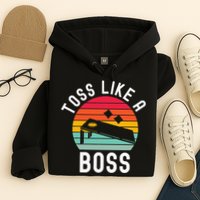 Toss Like A Boss Bean Bag Player Funny Cornhole Hoodie