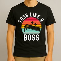 Toss Like A Boss Bean Bag Player Funny Cornhole T-Shirt
