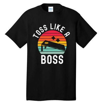 Toss Like A Boss Bean Bag Player Funny Cornhole Tall T-Shirt