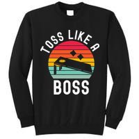 Toss Like A Boss Bean Bag Player Funny Cornhole Tall Sweatshirt