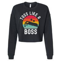 Toss Like A Boss Bean Bag Player Funny Cornhole Cropped Pullover Crew