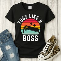 Toss Like A Boss Bean Bag Player Funny Cornhole Womens T-Shirt