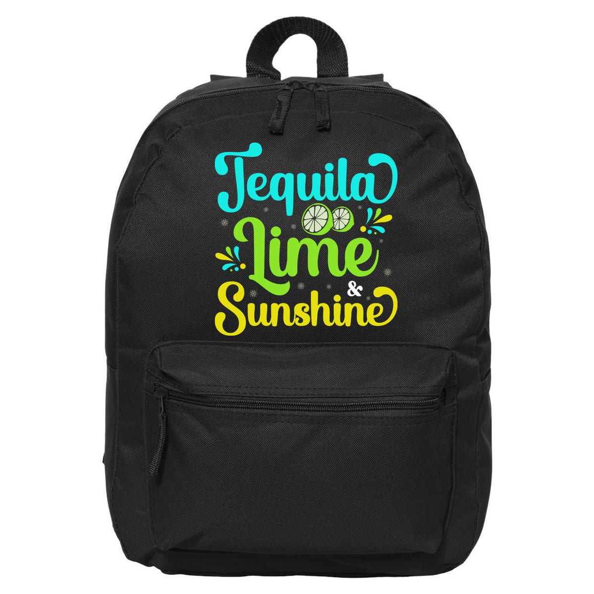 Tequila Lime And Sunshine Funny Beach Summer Vacation Cinco De Mayo 16 in Basic Backpack