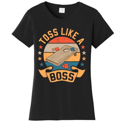 Toss Like A Boss Cornhole Champion Bean Bag Toss Game Women's T-Shirt