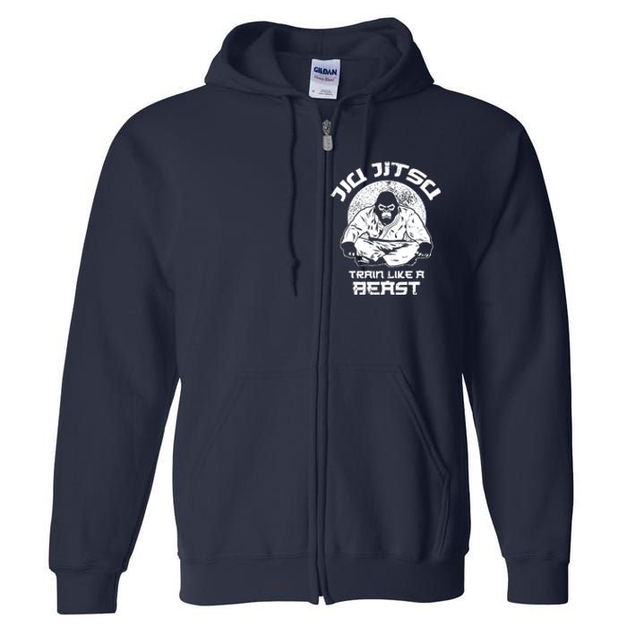 Train Like A Beast Jiu Jitsu, BJJ Grappling MMA Gorilla Full Zip Hoodie